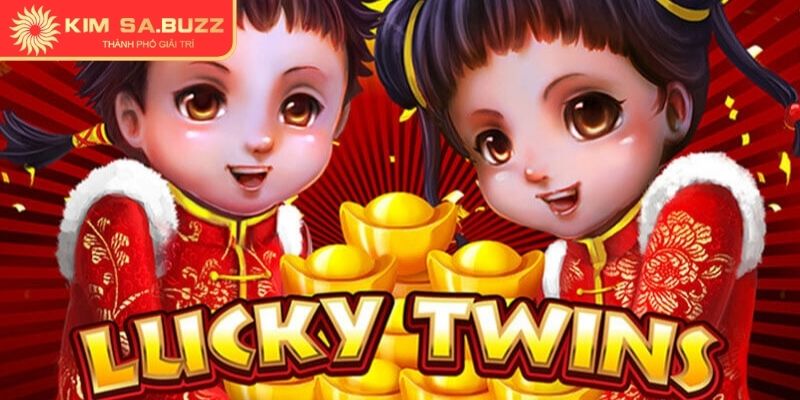 Khám phá game nổ hũ Lucky Twins Kimsa hấp dẫn
